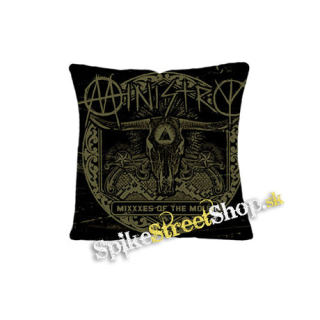 MINISTRY - MiXXXes Of The Molé - vankúš