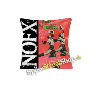 NOFX - Punk In Drublic - vankúš
