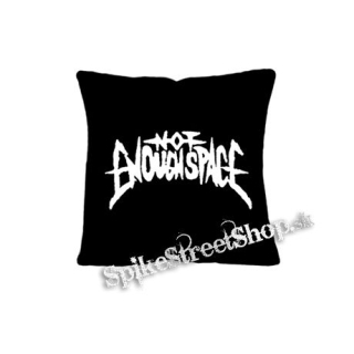 NOT ENOUGH SPACE - Logo - vankúš