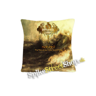 ORPHANED LAND - Mabool - vankúš