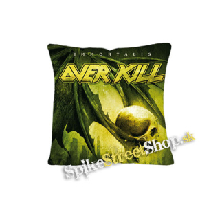 OVERKILL - Immortalis - vankúš