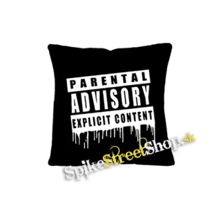 PARENTAL ADVISORY EXPLICIT CONTENT - vankúš