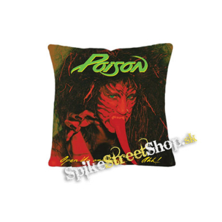 POISON - Open Up And Say...Ahh - vankúš