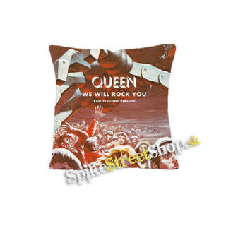 QUEEN - We Will Rock You - vankúš