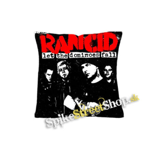 RANCID - Let The Dominoes Fall - vankúš