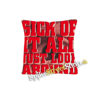 SICK OF IT ALL - Just Look Around - vankúš