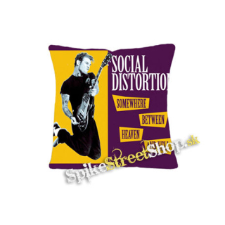 SOCIAL DISTORTION - Somewhere Between Heaven And Hell - vankúš