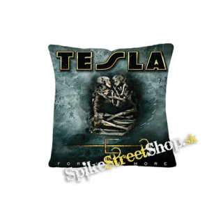 TESLA - Forever More - vankúš