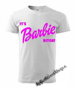 IT´S BARBIE BITCH - biele pánske tričko