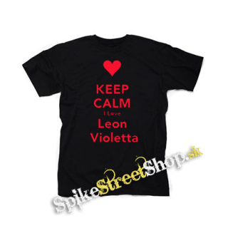 KEEP CALM I LOVE LEON VIOLETTA - pánske tričko