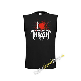 I LOVE THRASH - čierne pánske tričko bez rukávov