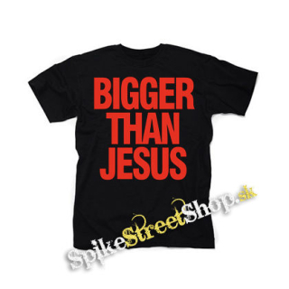 BIGGER THAN JESUS - čierne detské tričko