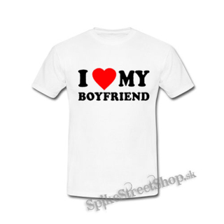 I LOVE MY BOYFRIEND - biele pánske tričko