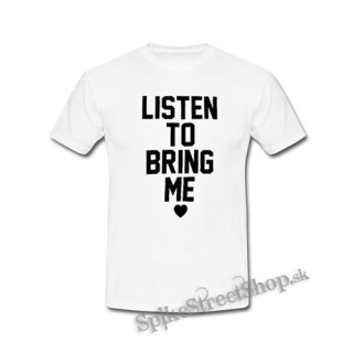 BRING ME THE HORIZON - LISTEN TO BRING ME - biele detské tričko