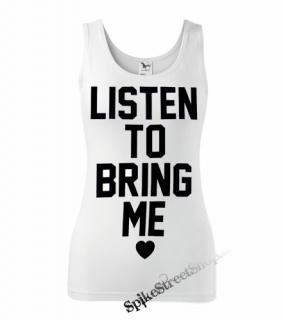 BRING ME THE HORIZON - Listen To Bring Me - Ladies Vest Top - biele