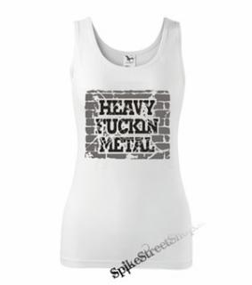 HEAVY FUCKIN METAL - Ladies Vest Top - biele
