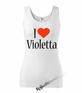 I LOVE VIOLETTA - Ladies Vest Top - biele
