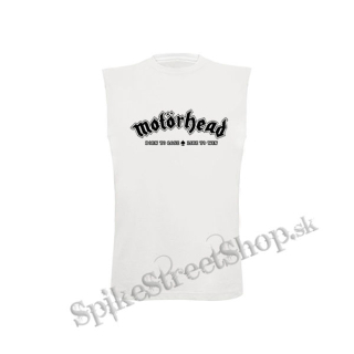 MOTORHEAD - Born To Lose, Live To Win - biele pánske tričko bez rukávov