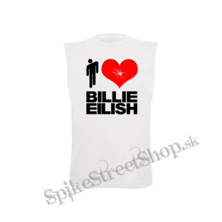 I LOVE BILLIE EILISH - biele detské tričko bez rukávov