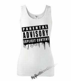 PARENTAL ADVISORY EXPLICIT CONTENT - Ladies Vest Top - biele