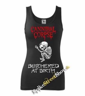 CANNIBAL CORPSE - Butchered At Birth - Ladies Vest Top