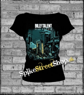 BILLY TALENT - Dead Silence - dámske tričko