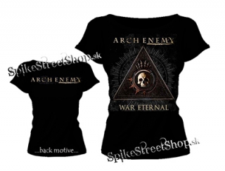 ARCH ENEMY - War Eternal - dámske tričko