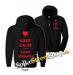 KEEP CALM I LOVE LEON VIOLETTA - mikina na zips
