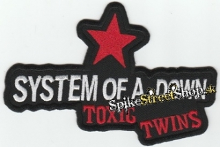 SYSTEM OF A DOWN - Toxic Twins - nažehlovacia nášivka