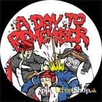 A DAY TO REMEMBER - Canadian - okrúhla podložka pod pohár