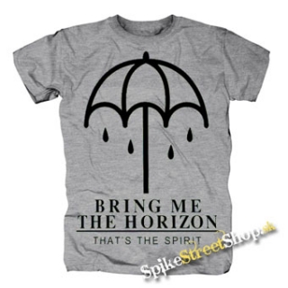 BRING ME THE HORIZON - That´s Spirit - sivé pánske tričko