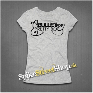 A BULLET FOR PRETTY BOY - Logo - šedé dámske tričko