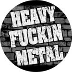 HEAVY FUCKIN METAL - okrúhla podložka pod pohár