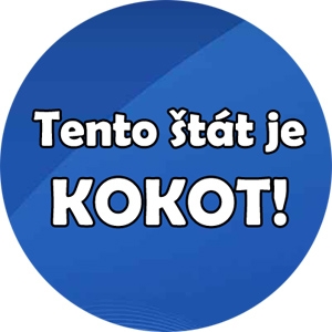 TENTO ŠTÁT JE KOKOT - okrúhla podložka pod pohár