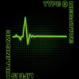 TYPE O NEGATIVE - Life Is Killing Me - štvorcová podložka pod pohár