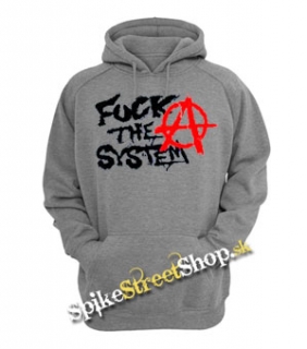 ANARCHY - FUCK THE SYSTEM - šedá pánska mikina