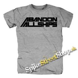 ABANDON ALL SHIPS - Logo - sivé pánske tričko