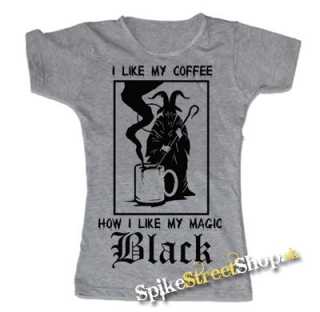 I LIKE MY COFFEE - šedé dámske tričko