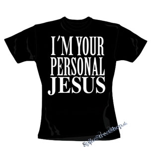 I´M YOUR PERSONAL JESUS - čierne dámske tričko