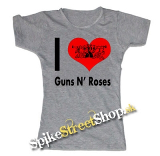 I LOVE GUNS N ROSES - šedé dámske tričko