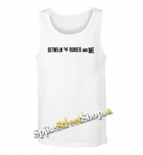 BETWEEN THE BURIED AND ME - Logo - Mens Vest Tank Top - biele