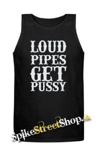 LOUD PIPES GET PUSSY - Mens Vest Tank Top - čierne