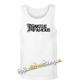 MAKE ME FAMOUS - Logo - Mens Vest Tank Top - biele