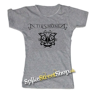 IN THIS MOMENT - Logo Butterfly - šedé dámske tričko