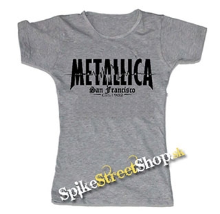 METALLICA - San Francisco - šedé dámske tričko