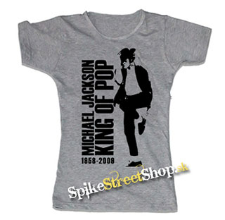 MICHAEL JACKSON - King Of Pop - šedé dámske tričko