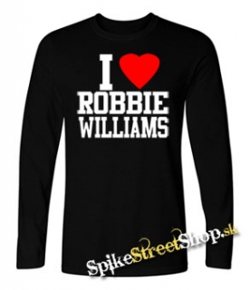 I LOVE ROBBIE WILLIAMS - čierne pánske tričko s dlhými rukávmi