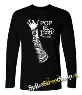 MICHAEL JACKSON - Pop Is Dead- čierne pánske tričko s dlhými rukávmi