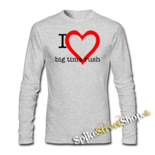 I LOVE BIG TIME RUSH - šedé pánske tričko s dlhými rukávmi