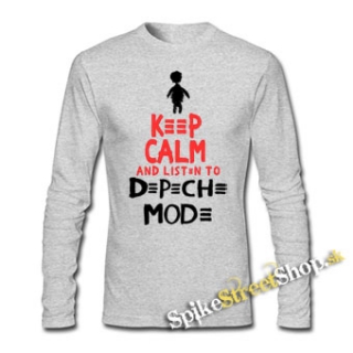 KEEP CALM AND LISTEN DO DEPECHE MODE - šedé pánske tričko s dlhými rukávmi